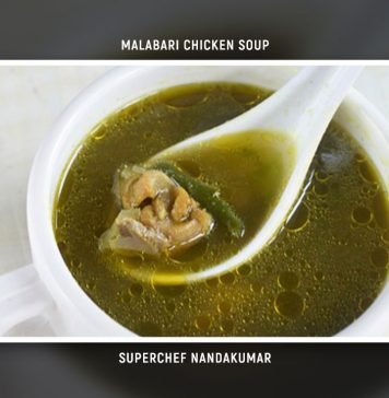 Malabari Chicken Soup | Recipe by SuperChef Nandu