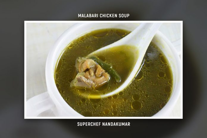 Malabari Chicken Soup | Recipe by SuperChef Nandu