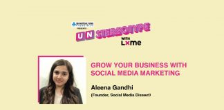 Unstereotype with LXME presents Masterclass by Aleena Gandhi on 'How to grow a brand digitally'