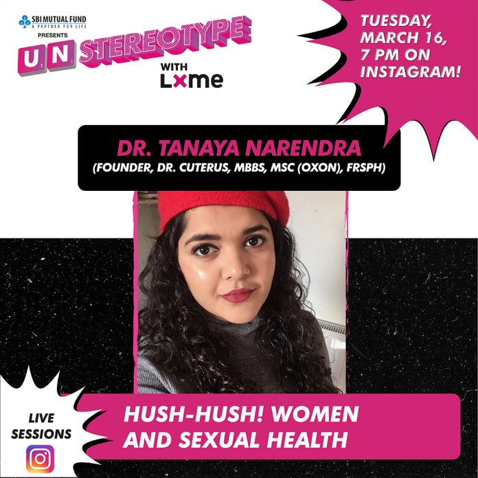 Unstereotype with LXME live session with Dr. Tanaya Narendra